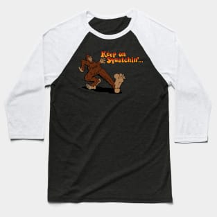 Keep on Squatchin' Baseball T-Shirt